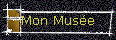 Mon Mus�e